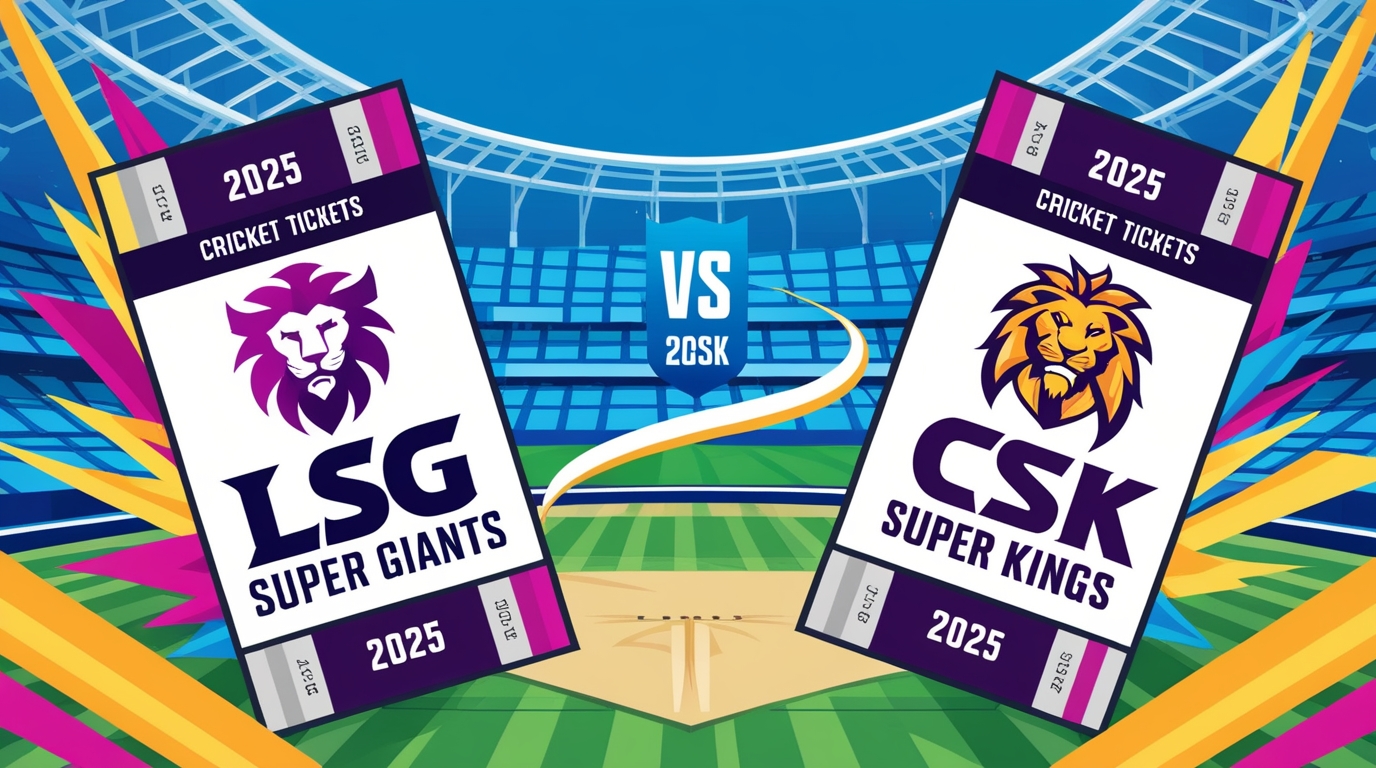 Buy LSG vs CSK tickets, Lucknow Super Giants vs Chennai Super Kings, IPL 2025, Lucknow, April 14, Ticket Price